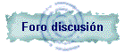 Foro discusin